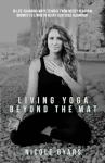 Yoga for Life: 10 Ways to Heart-Centered Living