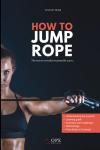 Jump Rope Mastery: Secrets to Pro Skills