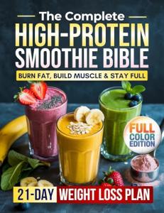 High-Protein Smoothie Guide for Fitness & Weight Loss