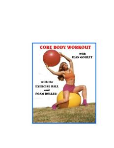 Core Workout Set: Exercise Ball and Foam Roller