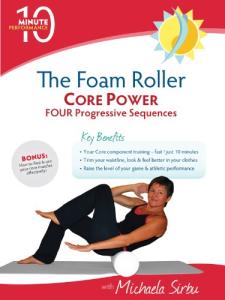 Foam Roller CORE POWER 10-Minute Performance Guide