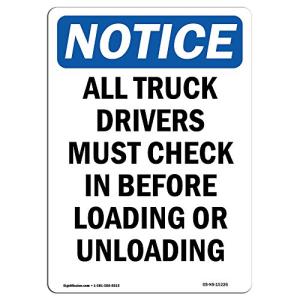 OSHA Notice Sign - Notice All Truck Drivers Must Check in | Rigid Plastic Sign | Protect Your Business, Work Site, Warehouse & Shop Area | Made in The USA