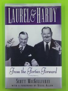 Laurel & Hardy: From the Forties Forward Scott MacGillivray 1998 1st Edition 