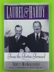 Laurel & Hardy: From the Forties Forward Scott MacGillivray 1998 1st Edition 