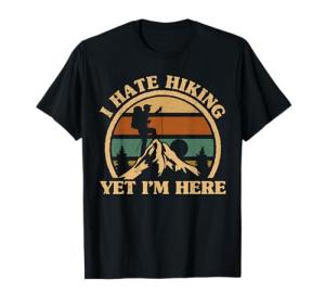I Hate Hiking Retro Outdoor T-Shirt