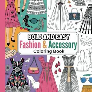 Stylish Clothing and Accessories Coloring Book