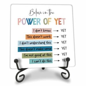 Believe in the Power of Yet Wood Sign