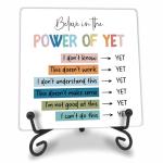 Believe in the Power of Yet Wood Sign