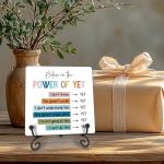 Believe in the Power of Yet Wood Sign