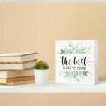 Yeti Inspirational Quote Wooden Block Sign
