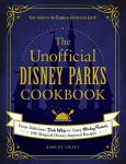 Disney Parks Cookbook: 100 Magical Recipes