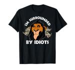 Scar I'm Surrounded By Idiots T-Shirt