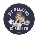 Disney Belle My Weekend Is Booked PopSocket