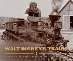 Walt Disney's Train Adventures: Life and Legacy