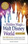 Walt Disney World: 600 Secrets Revealed!