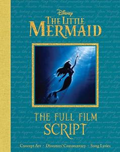 The Little Mermaid: Disney Scripted Classics Edition