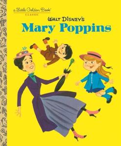 Mary Poppins Little Golden Book - Disney Classics