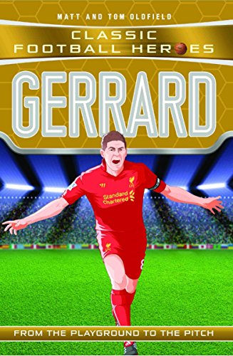 Gerrard (Classic Football Heroes) - Collect Them All! by Dino Books