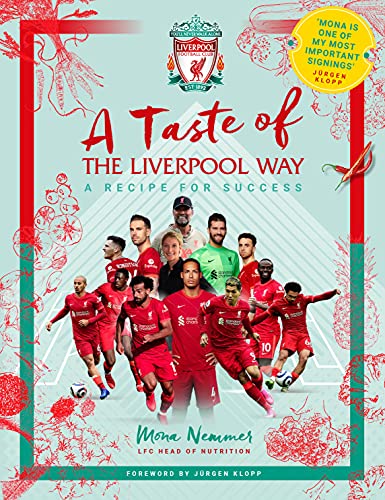 A Taste of the Liverpool Way: A Recipe For Success by Reach Sport