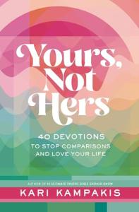 40 Devotions to Stop Comparing and Love Life