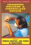 Gelcoat and Fiberglass Repair for Cracks and Voids