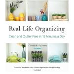 Organize Your Life: Clutter-Free in 15 Minutes