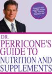Dr. Perricone's Nutrition and Supplements Guide
