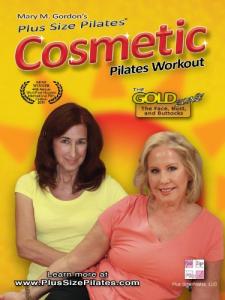 Plus Size Pilates presents The Cosmetic Pilates Workout -The Gold Zone - The Face, Breasts, and Buttocks
