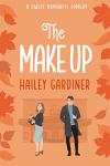 The Make Up: A Friends to Lovers Sweet Romantic Comedy (Falling for Franklin Series Book 2)