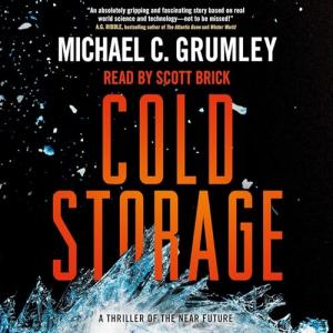 Cold Storage: A Novel (The Revival Series, Book 2)
