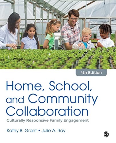 Home, School, and Community Collaboration: Culturally Responsive Family Engagement by SAGE Publications, Inc