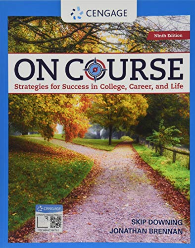 On Course: Strategies for Creating Success in College, Career, and Life from Cengage Learning