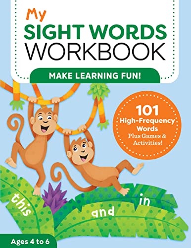 My Sight Words Workbook: 101 High-Frequency Words Plus Games & Activities! (My Workbook) from Rockridge Press