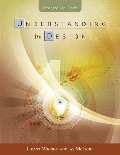 Understanding By Design by Assn. for Supervision & Curriculum Development