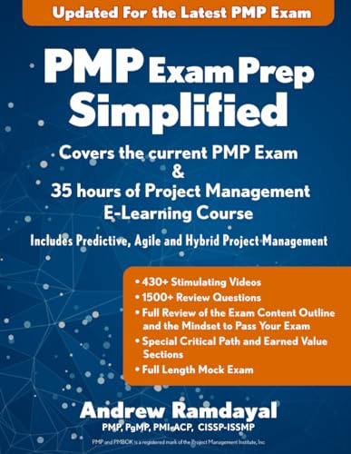 PMP Exam Prep Simplified: Covers the Current PMP Exam and Includes a 35 Hours of Project Management E-Learning Course from Independently published