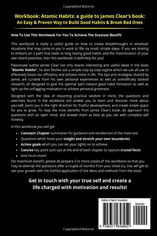 Workbook: Atomic Habits: A guide to James Clear's Book: An Easy & Proven Way to Build Good Habits & Break Bad Ones by Independently published