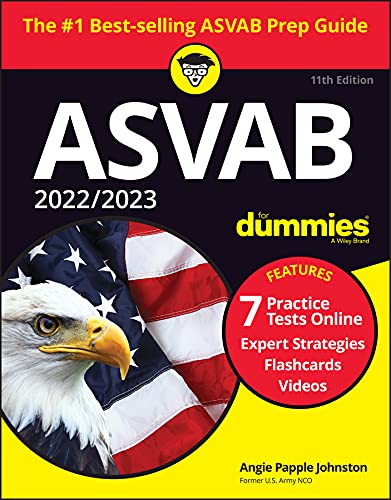 2022 / 2023 ASVAB For Dummies: Book + 7 Practice Tests Online + Flashcards + Video by For Dummies