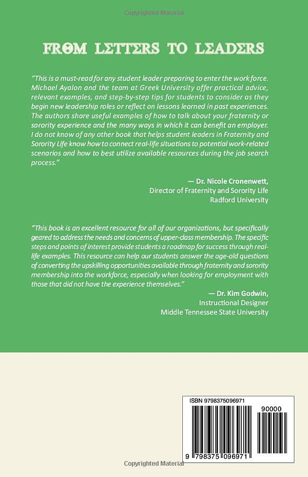 From Letters to Leaders: Leveraging Your Fraternity or Sorority Experience to Land Your Dream Job by Independently published