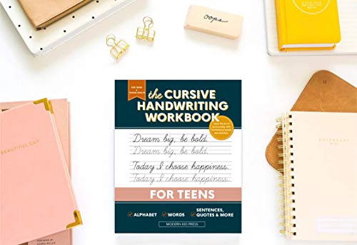 The Cursive Handwriting Workbook for Teens: Learn the Art of Penmanship in this Cursive Writing Practice book with Motivational Quotes and Activities for Young Adults and Teenagers from Modern Kid Press