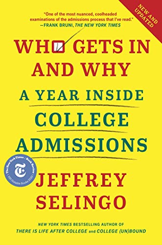 Who Gets In and Why: A Year Inside College Admissions by Scribner
