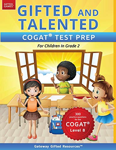 Gifted and Talented COGAT Test Prep Grade 2: Gifted Test Prep Book for the COGAT Level 8; Workbook for Children in Grade 2 by Gateway Gifted Resources