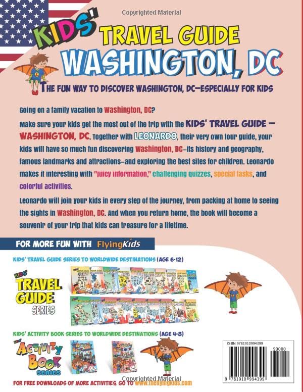 Kids' Travel Guide - Washington, DC: The fun way to discover Washington, DC with special activities for kids, coloring pages, fun fact and more! from FlyingKids