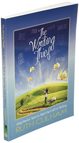 The Writing Thief: Using Mentor Texts to Teach the Craft of Writing from Stenhouse Publishers