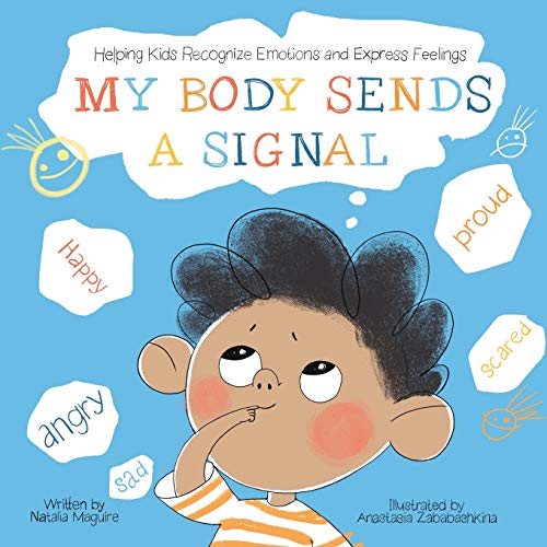My Body Sends a Signal: Helping Kids Recognize Emotions and Express Feelings (Resilient Kids) by VLB