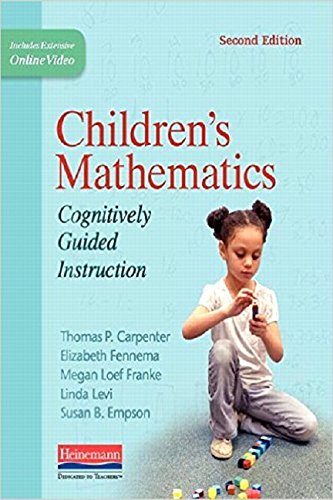 Children's Mathematics, Second Edition: Cognitively Guided Instruction from Heinemann