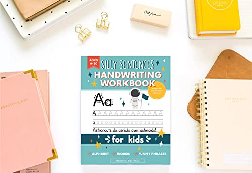 Handwriting Practice Book for Kids (Silly Sentences): Penmanship and Writing Workbook for Kindergarten, 1st, 2nd, 3rd and 4th Grade: Learn and Laugh by Tracing Letters, Sight Words and Funny Phrases from Modern Kid Press