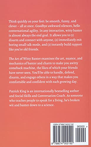 The Art of Witty Banter: Be Clever, Quick, & Magnetic (2nd Edition) (How to be More Likable and Charismatic) from Independently published