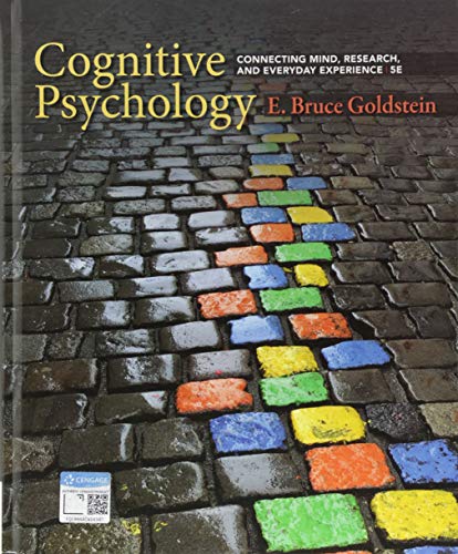 Cognitive Psychology: Connecting Mind, Research, and Everyday Experience by Cengage Learning