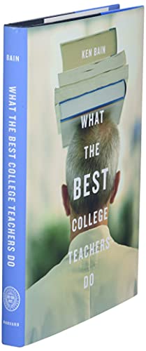 What the Best College Teachers Do from Harvard University Press