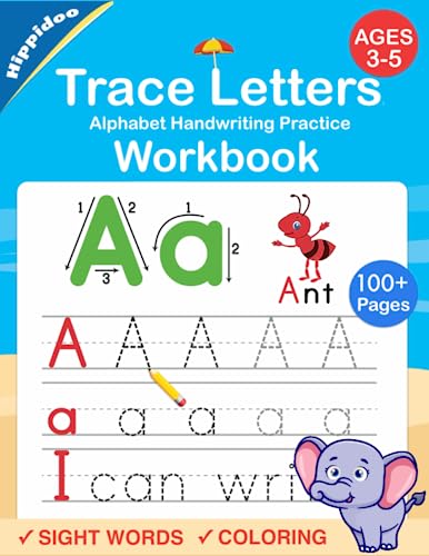 Trace Letters: Alphabet Handwriting Practice workbook for kids: Preschool writing Workbook with Sight words for Pre K, Kindergarten and Kids Ages 3-5. ABC print handwriting book from Independently published
